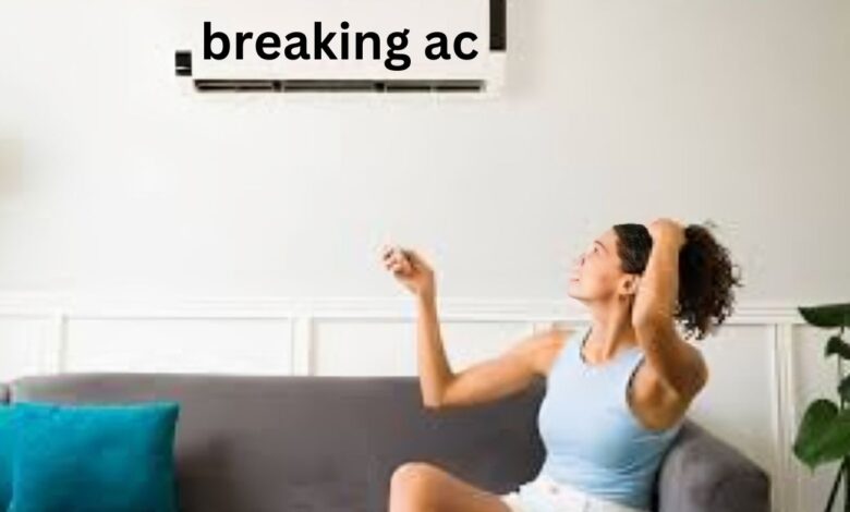 Breaking AC